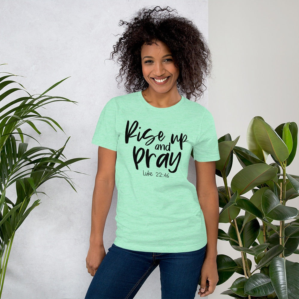 Rise Up And Pray T-Shirt