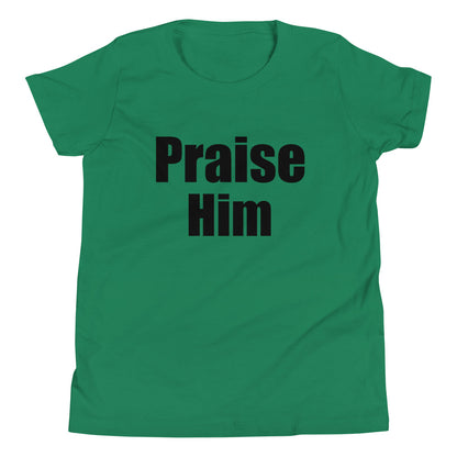 Praise Him Youth T-Shirt