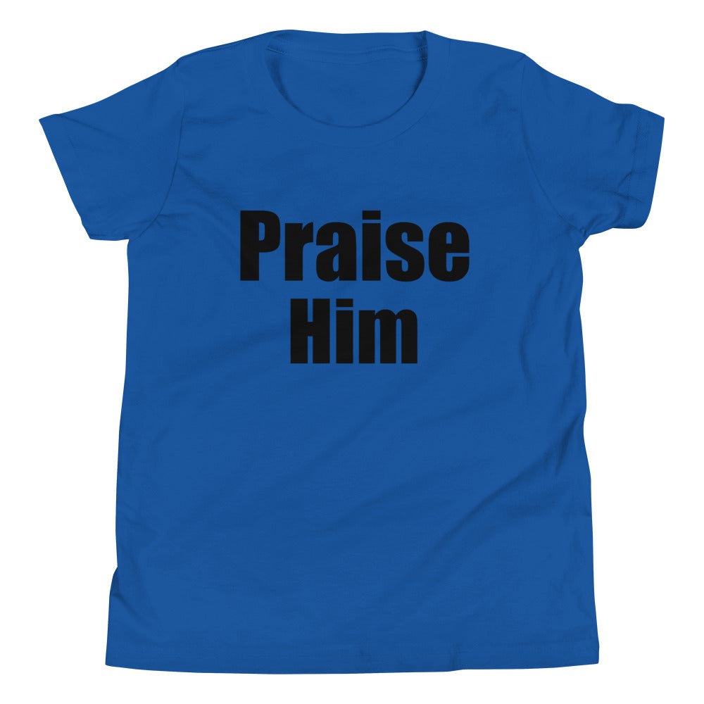 Praise Him Youth T-Shirt