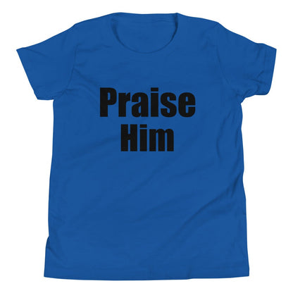 Praise Him Youth T-Shirt