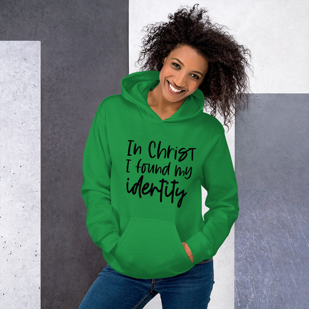 In Christ I Found My Identity Hoodie