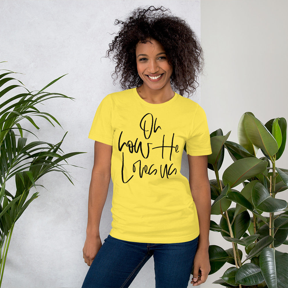 Oh How He Loves Us Graphic Tee