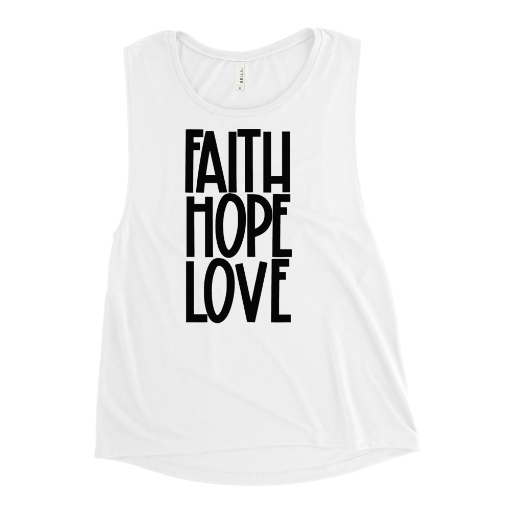 Faith Hope Love Muscle Tank