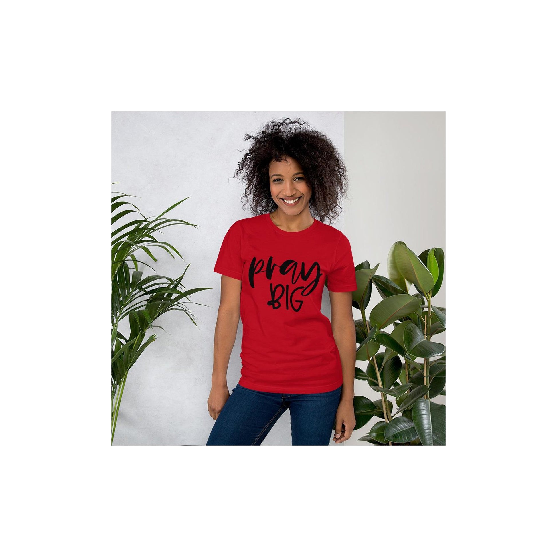 Pray Big Shirt