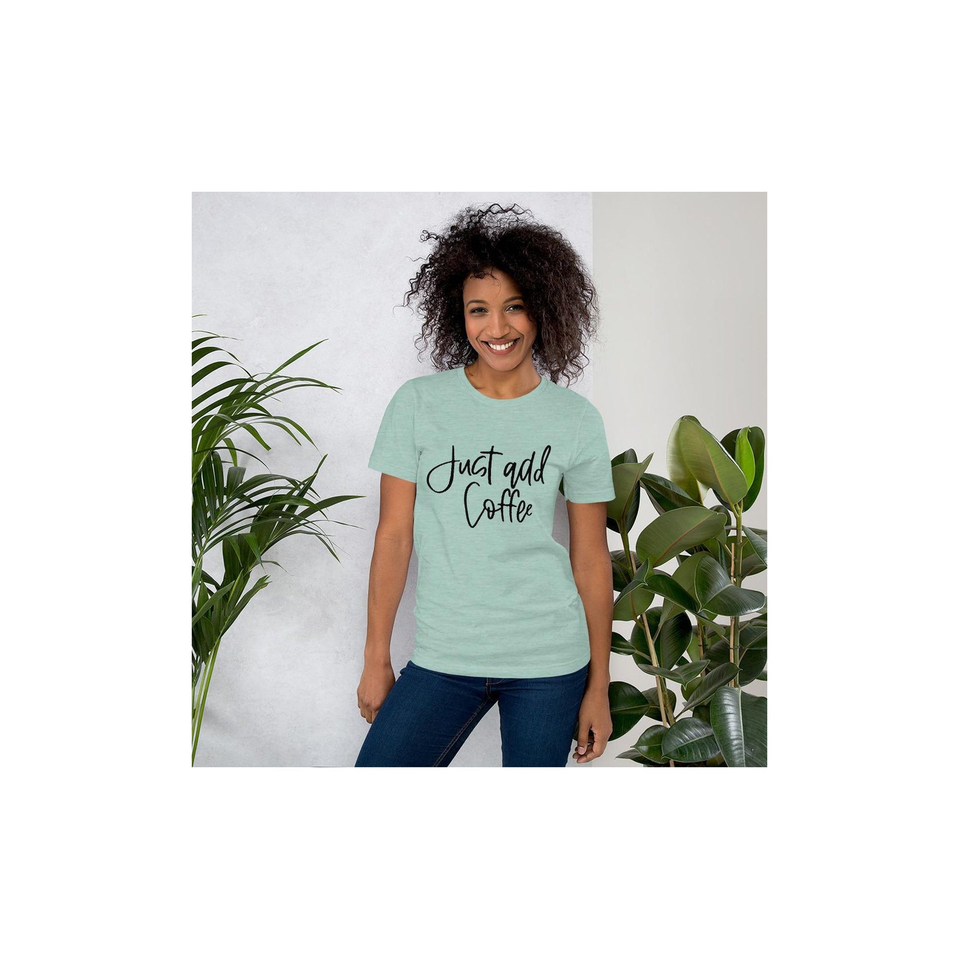 Just Add Coffee Graphic Tee
