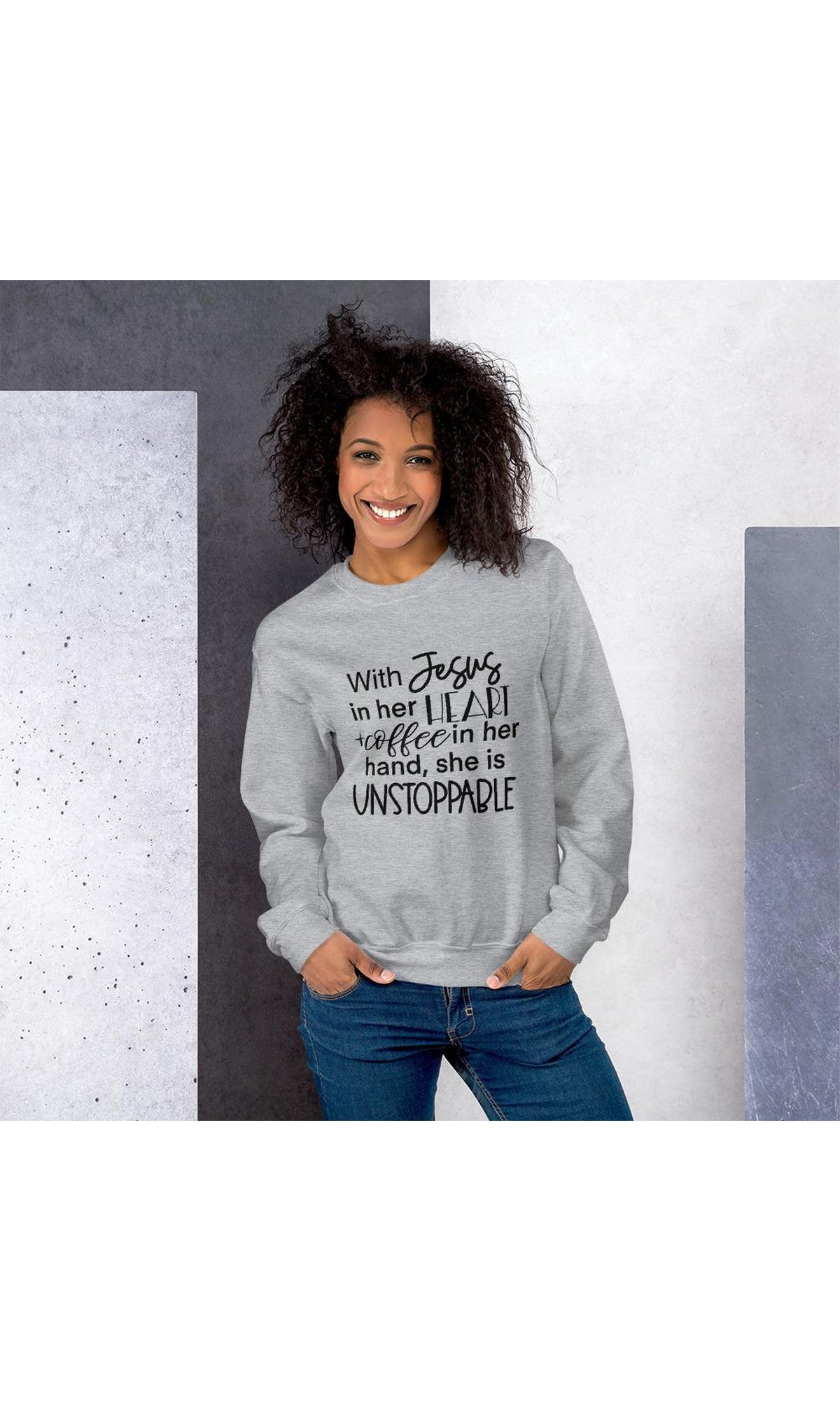 With Jesus in her Heart & Coffee in her Hand She is Unstoppable Sweatshirt