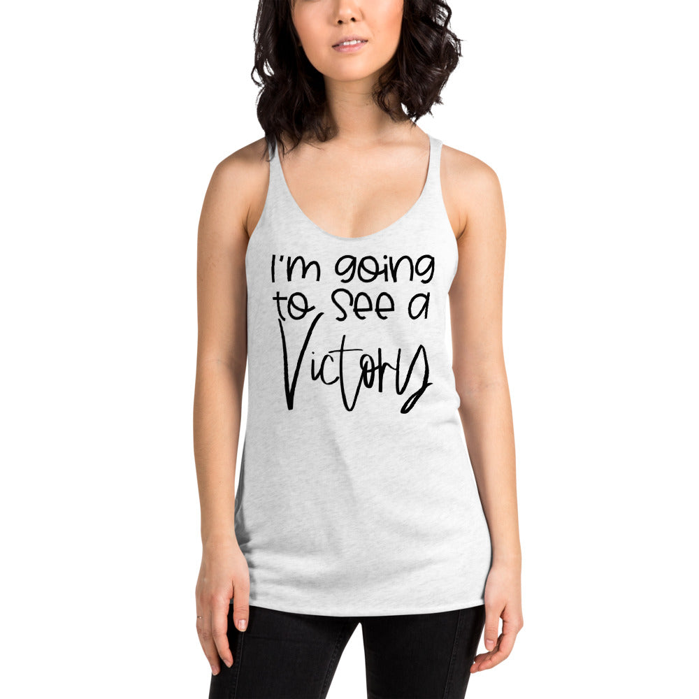 I’m Going to See a Victory Racerback Tank Top