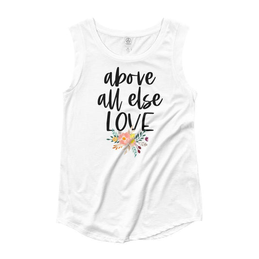 Above All Else Love Tank Top