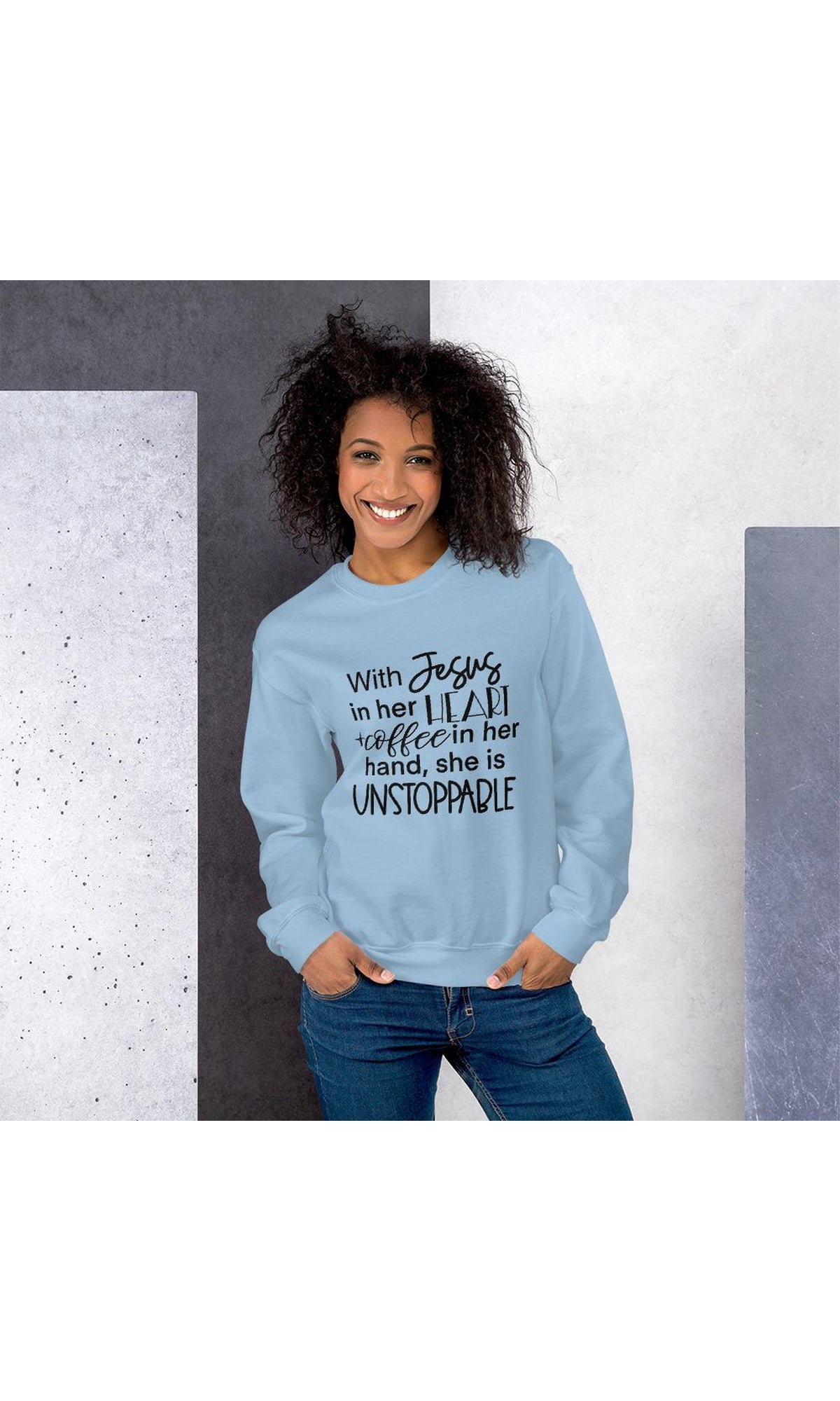With Jesus in her Heart & Coffee in her Hand She is Unstoppable Sweatshirt