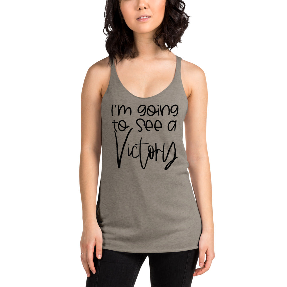 I’m Going to See a Victory Racerback Tank Top