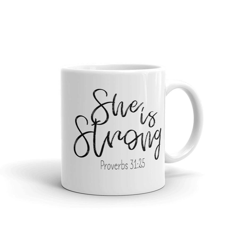 "She is Strong” Coffee Mug
