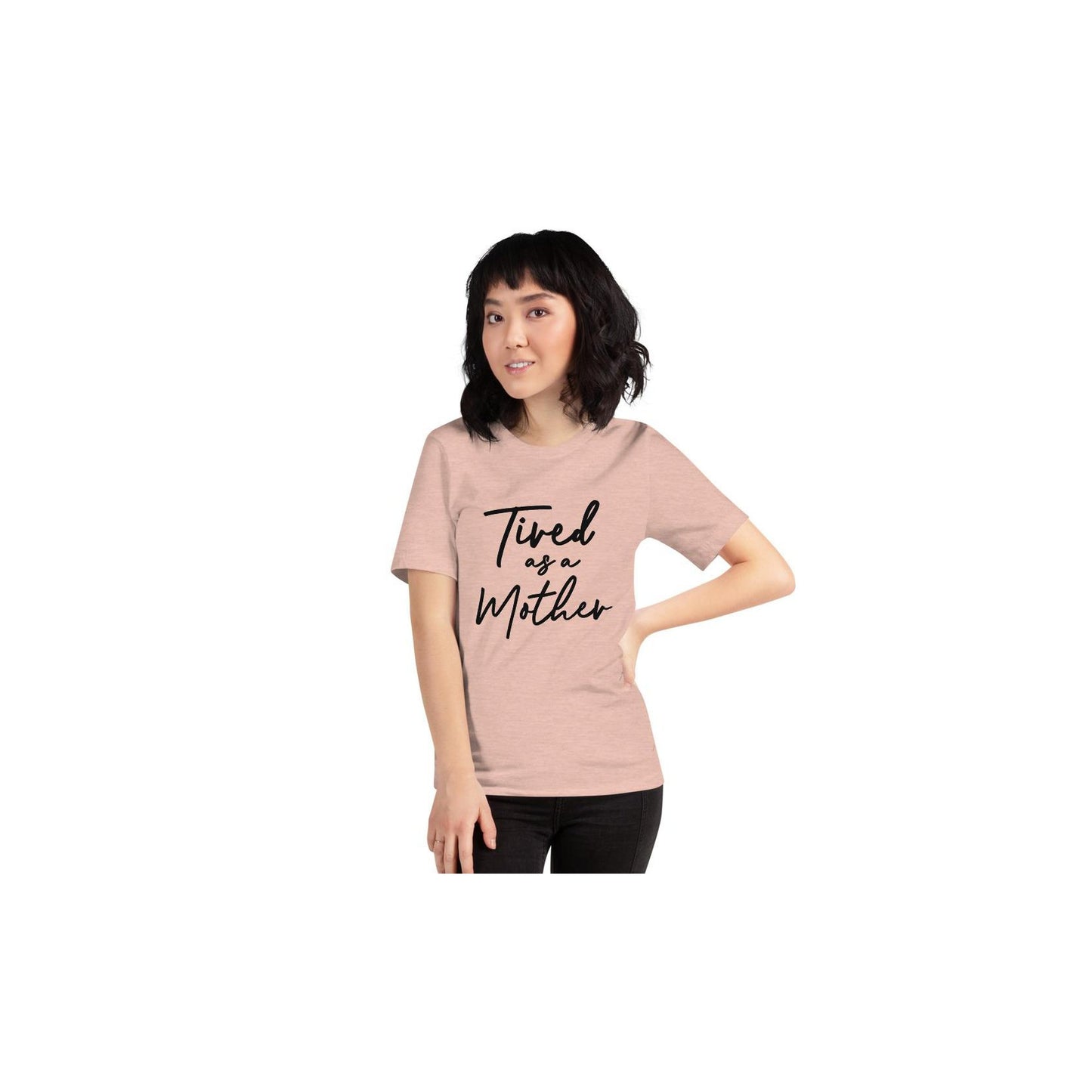 Tired As A Mother Shirt