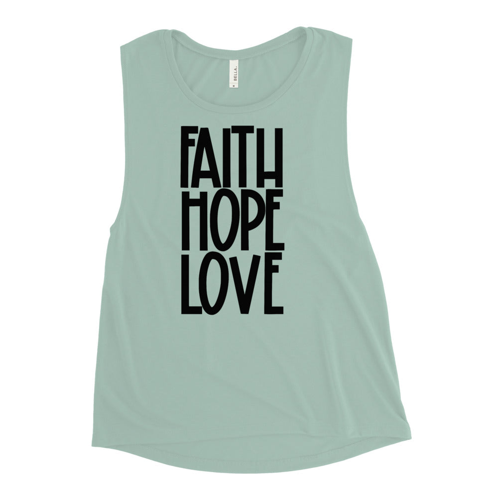 Faith Hope Love Muscle Tank
