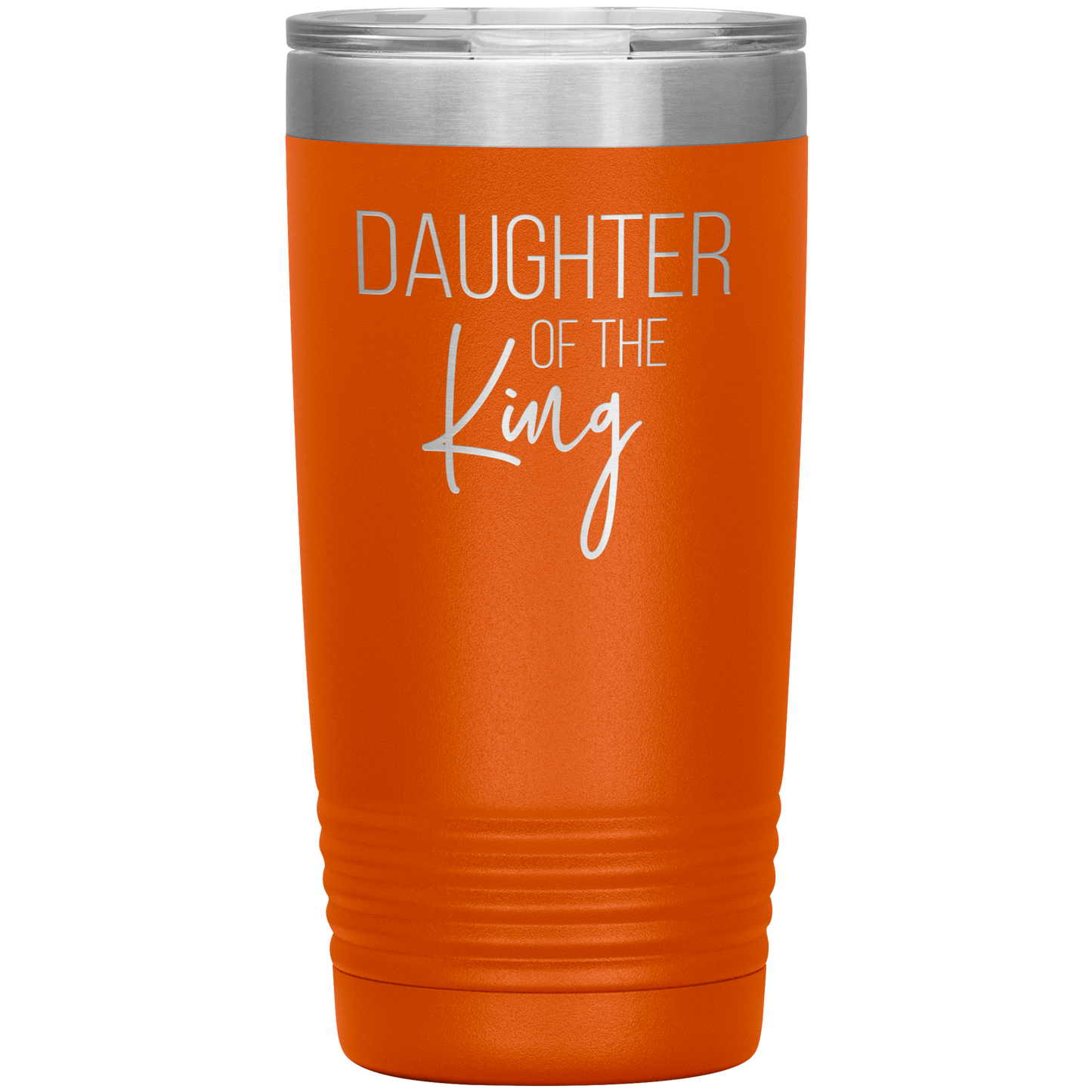 Daughter of the King Tumbler 20oz