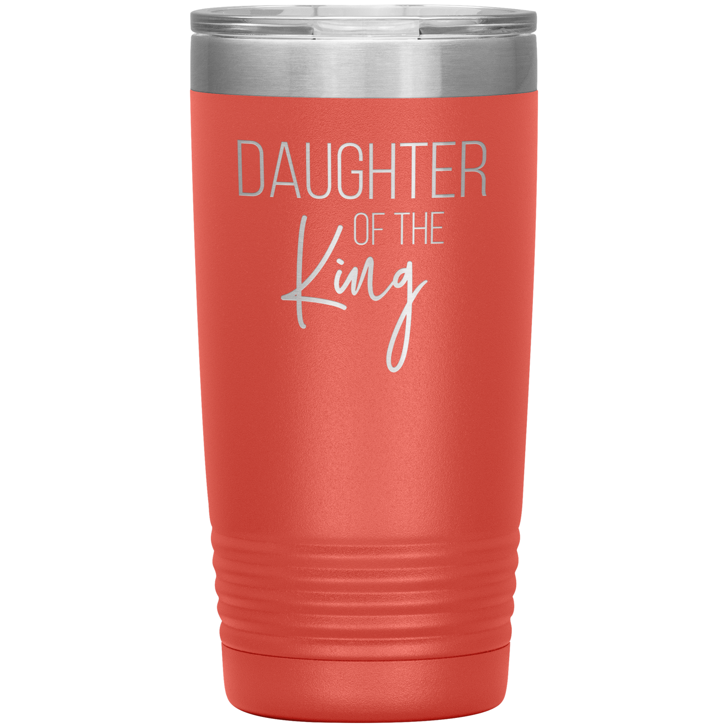 Daughter of the King Tumbler 20oz