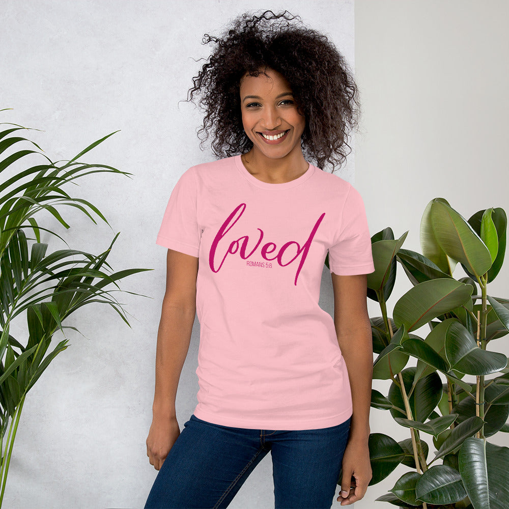 Loved Romans 5:8 Shirt